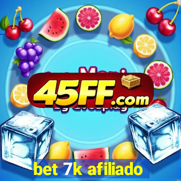 bet 7k afiliado